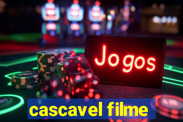 cascavel filme